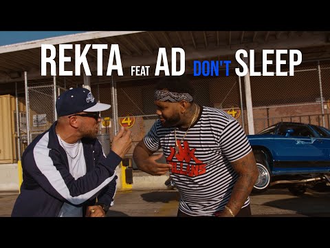 Rekta - Don't Sleep Feat. AD (Prod. Mowdee) Official video
