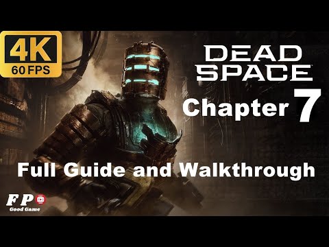 Dead Space Remake Full Guide and Walkthrough - Chapter 7: Into the Void (PS5 4K 60FPS)