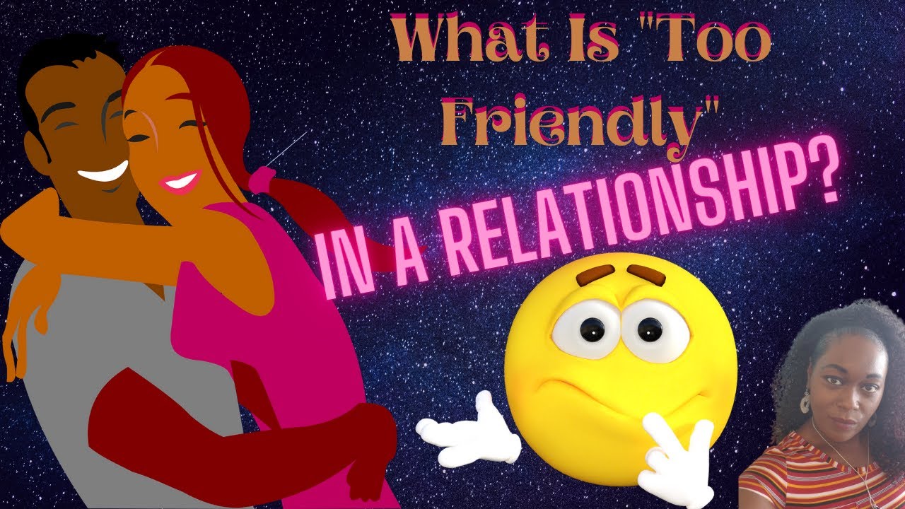 Apa Itu Friendly Ke Semua Cowok