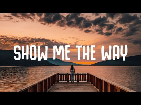 We Architects - Show Me The Way (Lyrics)