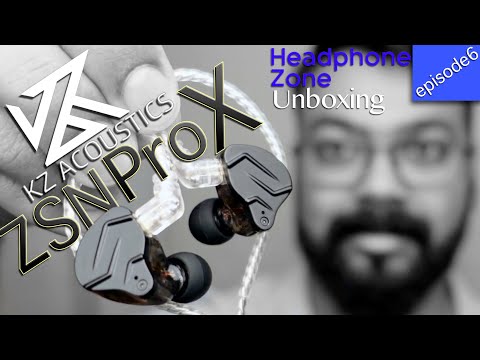 KZ Acoustics ZSN Pro X Review | Headphone Zone Unboxing Episode 6 | Best Earphones Under Rs.2500