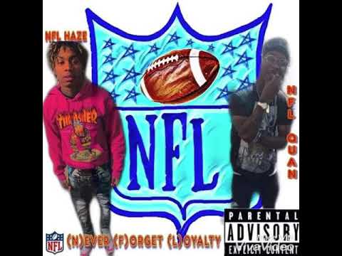 NFL Haze x NFL Quan "Thoughts"