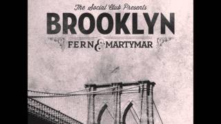 Brooklyn - Martymar x F.E.R.N. (Social Club)
