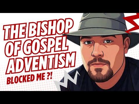 S16-E11 - The Bishop of Gospel Adventism, Stephen Beagles, BLOCKED me!