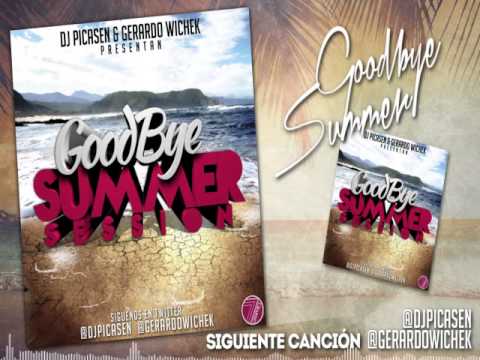 08.Session Dj Picasen & Gerardo Wichek - GoodBye Summer 2014 (Reggaeton Mambo Electro Latino)