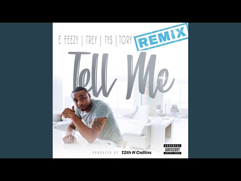 Tell Me (Remix)