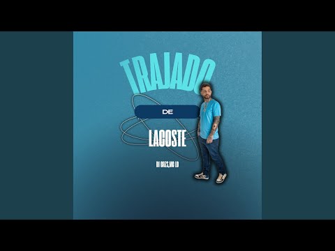 Trajado de Lacoste