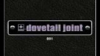 Dovetail Joint - Oh My God