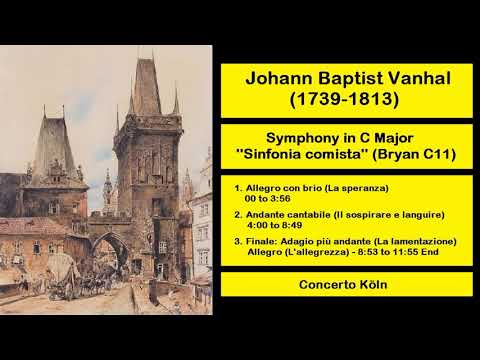Johann Baptist Vanhal (1739-1813) - Symphony in C Major ''Sinfonia comista'' (Bryan C11)