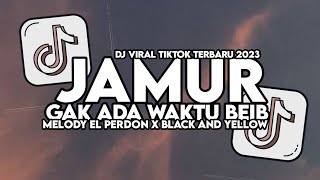 Download lagu DI GAK ADA WAKTU BEIB X JAMUR X MELODY EL PERDON X BLACK AND YELLOW MASHUP FULL SONG MAMAN FVNDY mp3