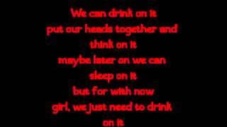 Drink On It Blake Shelton lyrics