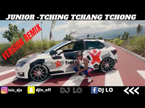 JUNIOR - TCHING TCHANG TCHONG // 2020 VERSION DJ LO