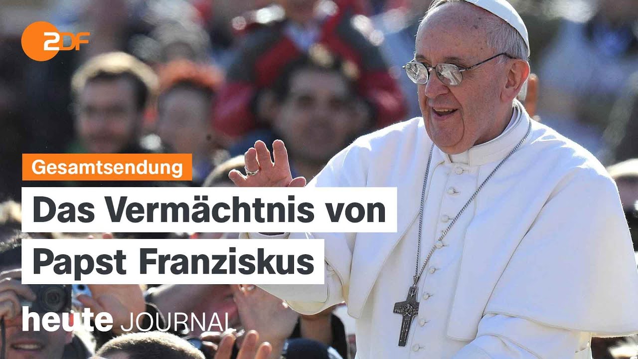 heute journal vom 21.04.2025 Trauer um Papst Franziskus
