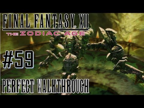 Final Fantasy XII The Zodiac Age - Perfect Walkthrough Part 59