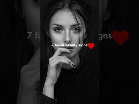 7 facial features that are highly attractive💗| facial beauty signs #modeling #fashion #viralytshorts