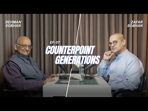 Counterpoint Generations Ep. 7 | Football, Fandom & Generations |Prof. Rehman Sobhan | Zafar Sobhan