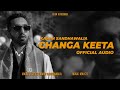 07 - Changa Keeta (Feat. Karan Sandhawalia)