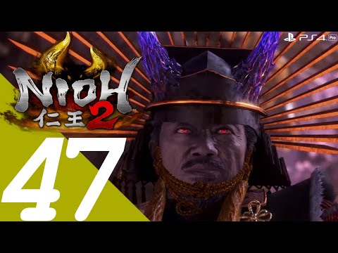 NIOH 2 PS4 Gameplay Walkthrough Part 47 [1440p HD 60FPS] - No Commentary