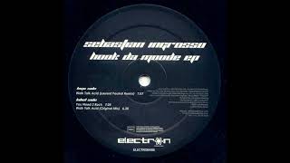 Sebastian Ingrosso - Walk Talk Acid (Laurent Pautrat Remix)