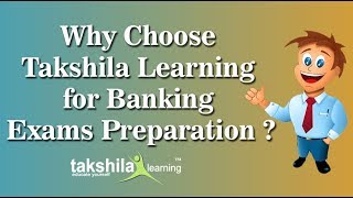 Why Takshila Learning for Banking Exam Preparation | IBPS | SBI | RRB | SSC |