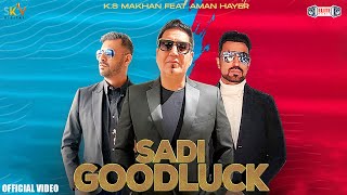 Sadi Goodluck (feat. Aman Hayer) song artwork