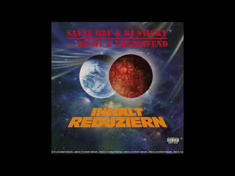 Sayne One & DJ Sticky feat. Dicht & Ergreifend - Inhalt reduziern (prod. von DJ Sticky)