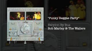 Punky Reggae Party (1978) - Bob Marley &amp; The Wailers