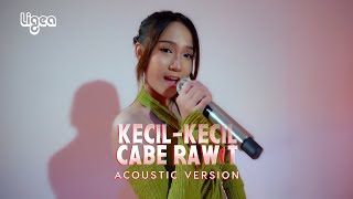 Download lagu Ligea - Kecil-Kecil Cabe Rawit (Acoustic Version) mp3 Download lagu Ligea - Kecil-Kecil Cabe Rawit (Acoustic Version) mp3