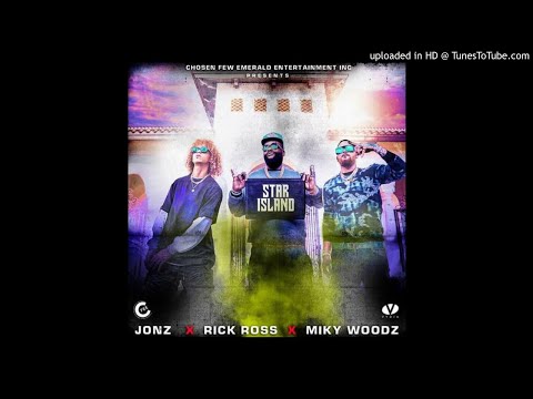 Jon Z Ft. Rick Ross & Miky Woodz - Star Island (Audio Oficial)
