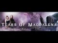 Tears Of Magdalena "You Are Not Alone" final ...