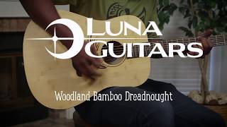 Video thumbnail for Luna Guitar Woodland Bamboo Dreadnought with D'Addario Strings by Luna Guitars