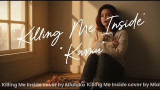 Download lagu Kamu - Killing Me Inside Cover by Mialuka #cover #emorock #mialuka #luka mp3