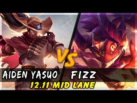 AidenYasuo - Yasuo vs Fizz MID Patch 12.11 - Yasuo Gameplay