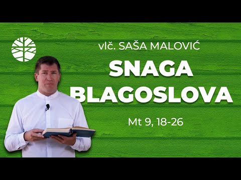 Snaga blagoslova | Evanđelje dana