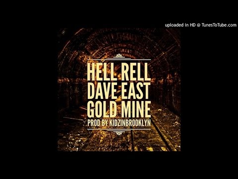 Hell Rell - Gold Mine (Feat. Dave East)