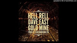 Hell Rell - Gold Mine (Feat. Dave East)