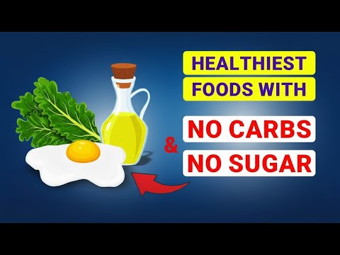 9 Healthiest Foods With Almost No Carbs & No Sugar | Perfect for Diabetes & Kidney Health