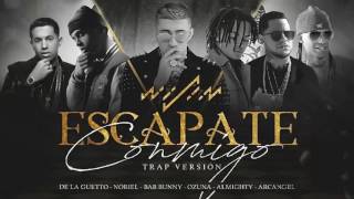 Escapate Conmigo   Wisin Ft  Ozuna Arcangel Bad Bunny De La Ghetto Almighty Y Noriel