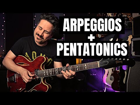 Combining Arpeggios with Pentatonics Unlocks Everything!