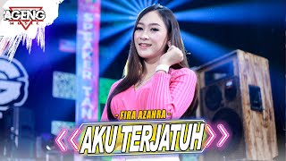 Download lagu AKU TERJATUH - Fira Azahra ft Ageng Music ( Live Music) mp3