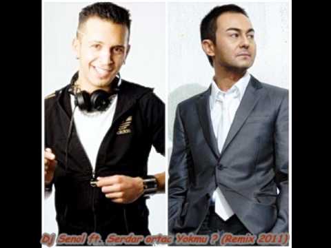 DJ SENOL UZMAN ft. SERDAR ORTAC - Yokmu (Remix)