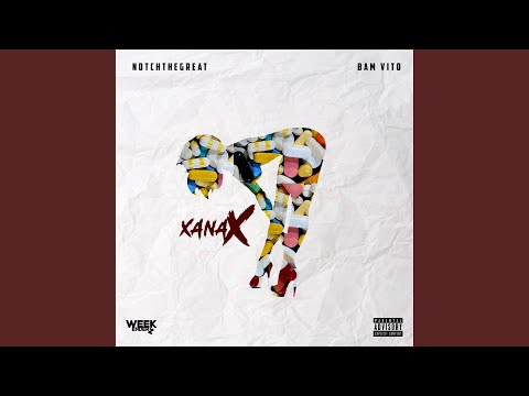 Xanax (feat. Bam Vito)