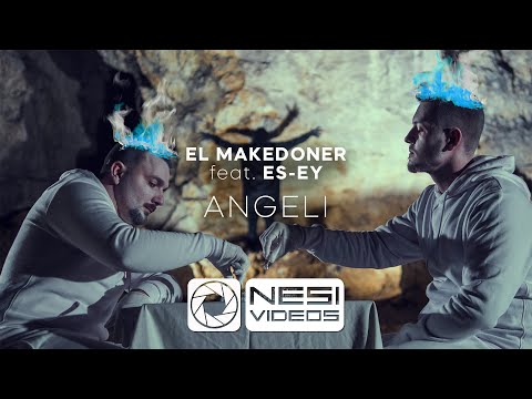 El Makedoner x ES-EY - ANGELI (Official 4K Video)