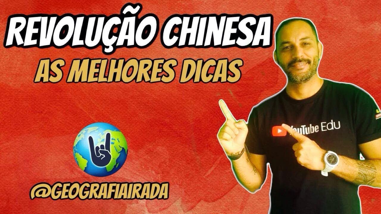 REVOLUÇÃO CHINESA - As melhores dicas!