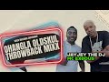 Ohangla Throwback Hits 1 Luo Vibes Osogo Aboy Landlord Ouma Basement Lady Maureen Odosh