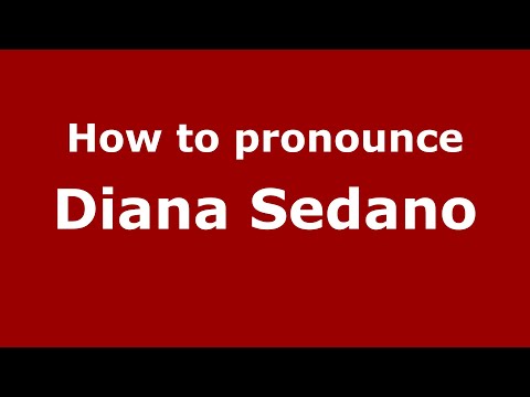 How to pronounce Diana Sedano (Mexico/Mexican Spanish) - PronounceNames.com