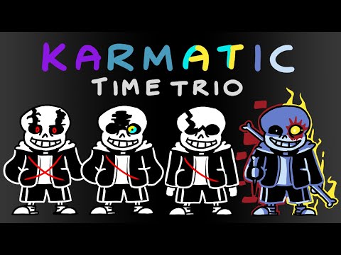 (April Fools) Karmatic Time Trio - Phase 3: One Final Encounter [Animated? OST]