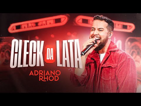 Adriano Rhod - Cleck da Lata (Ao Vivo) Top Sertanejo 2022