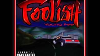 Young Fee - P*ssy Ft. Lil Coowey & EZ Baby (Prod by Manny Beats)