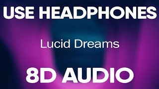 Juice WRLD – Lucid Dreams (8D AUDIO)